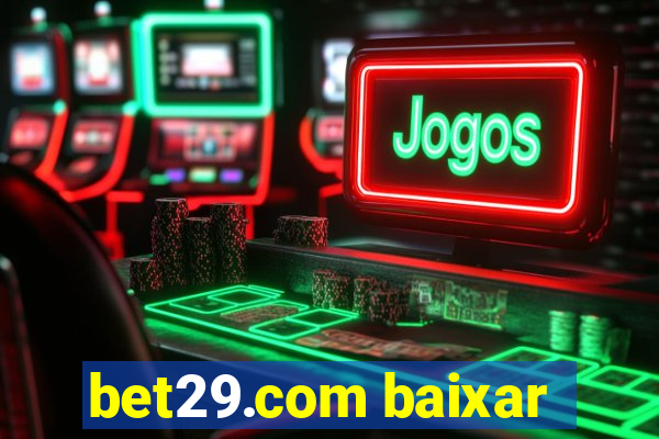 bet29.com baixar